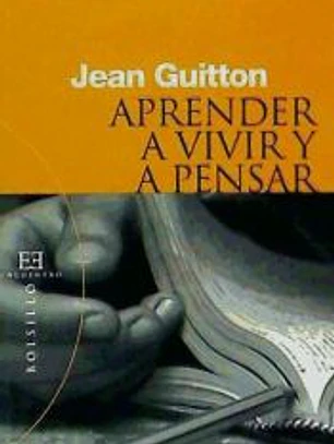 Aprender a vivir y a pensar
