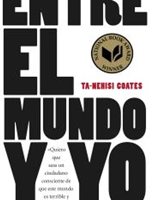 Entre el mundo y yo