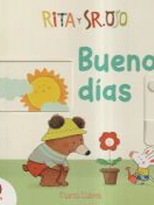 Rita y Sr. Oso. ¡Buenos días!