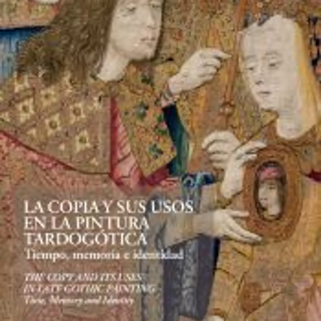 La copia y sus usos en la pintura tardogótica 1
