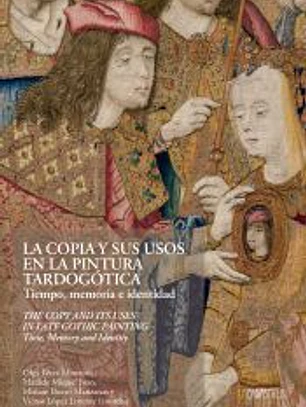 La copia y sus usos en la pintura tardogótica