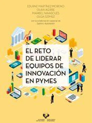 El reto de liderar equipos de innovaci—ón en PYMES