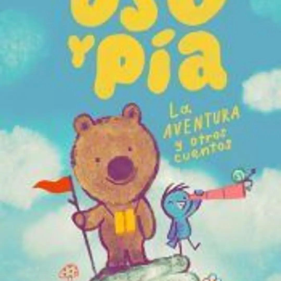 Oso y Pía vol.3: La aventura y otros cuentos 1