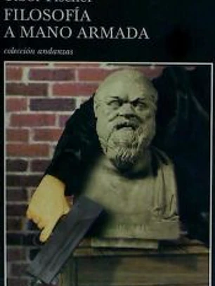 Filosofía a mano armada