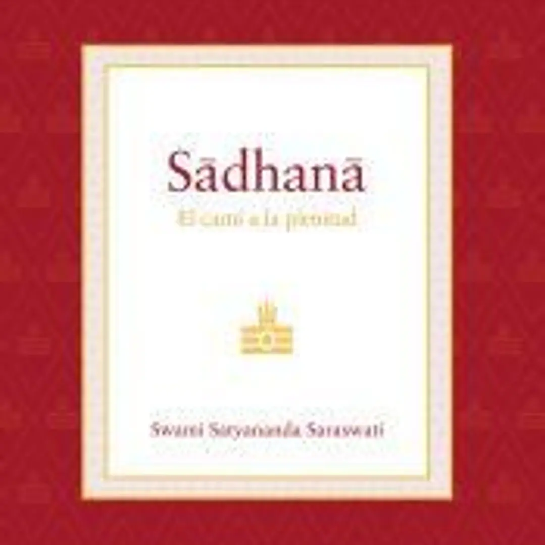 Sadhana: El camino a la plenitud 1