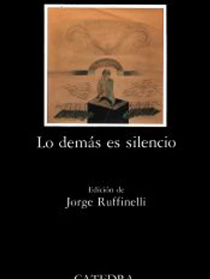 Lo demás es silencio