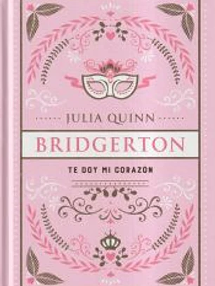 Te doy mi corazón (Bridgerton 3)