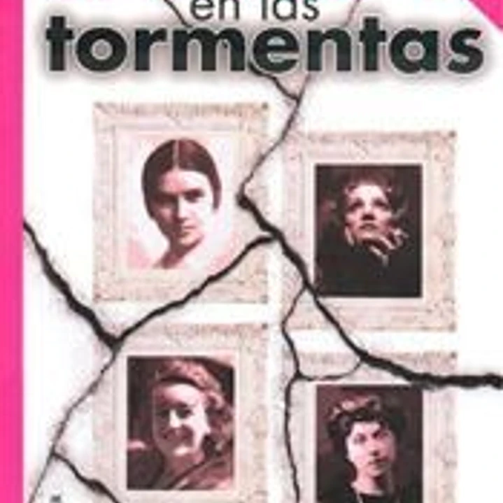 MUJERES EN LAS TORMENTAS 1