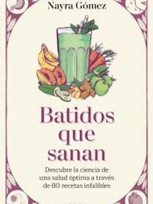 Batidos que sanan