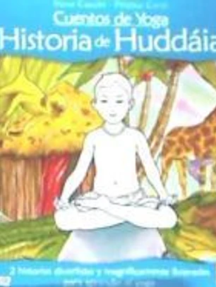 Cuentos de Yoga: la Historia de Huddáian