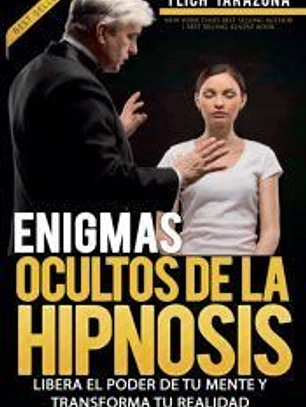 Enigmas Ocultos de la Hipnosis