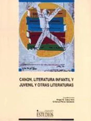 Canon, literatura infantil y juvenil y otras literaturas