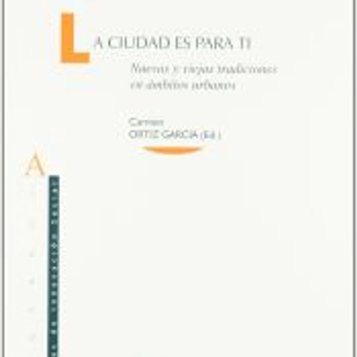 La ciudad es para ti 1