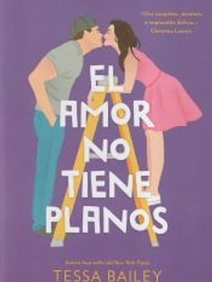 El Amor no tiene planos (Las reformas del Amor #1)