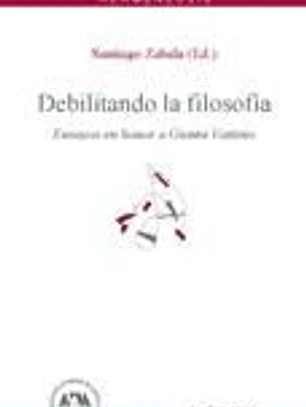 Debilitando la filosofía