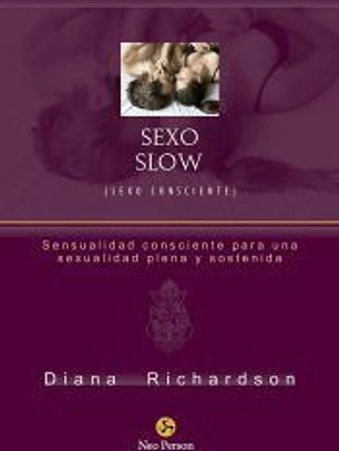 Sexo Slow (Sexo consciente)