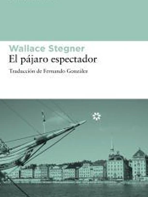 El pájaro espectador