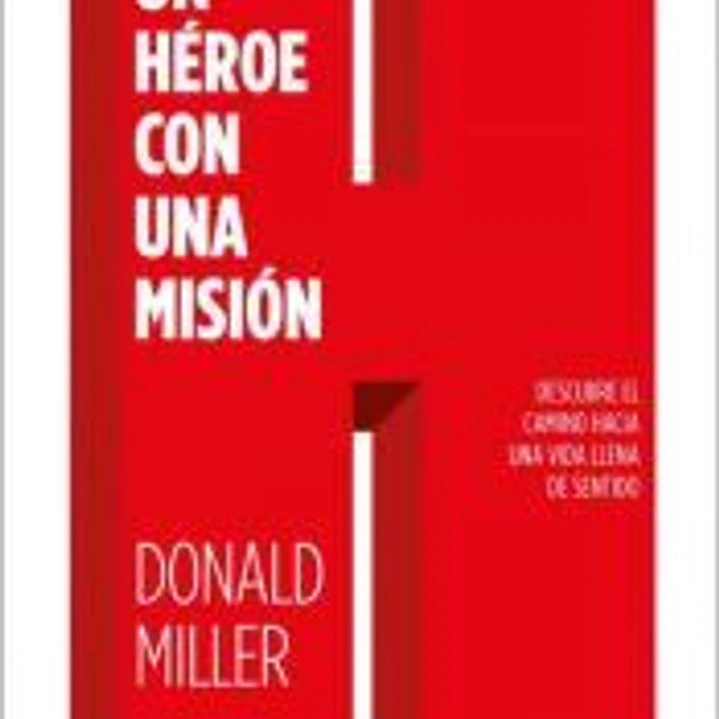 Un héroe con una misión 1