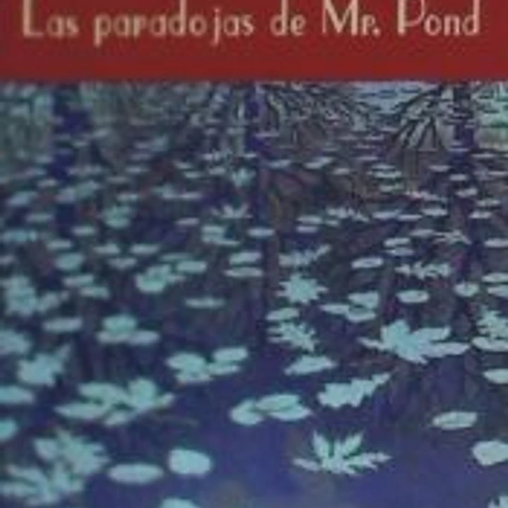 Las paradojas de Mr. Pond 1