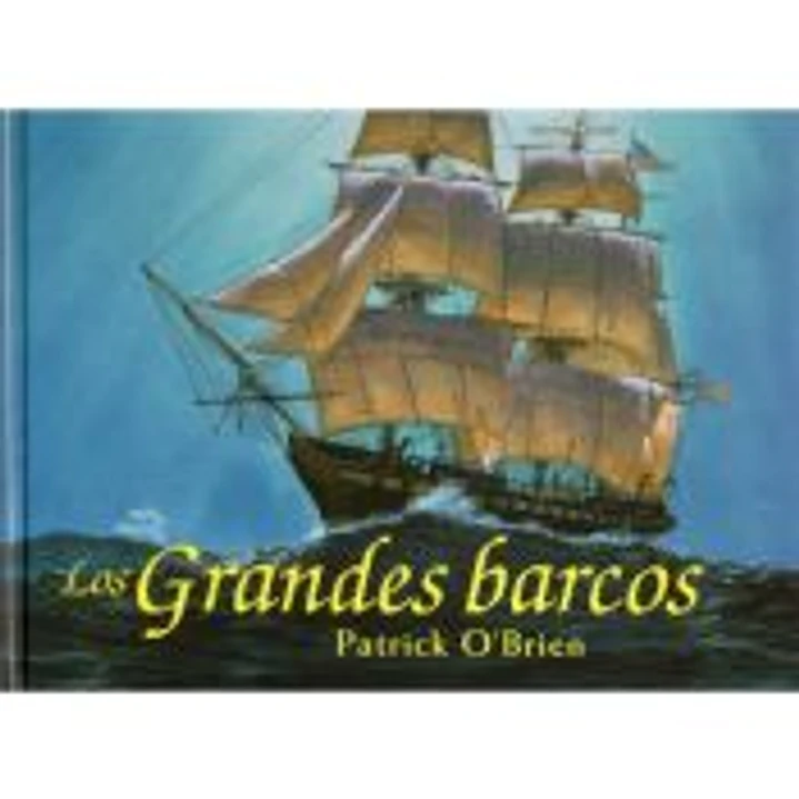 LOS GRANDES BARCOS 1