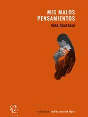 Mis malos pensamientos
