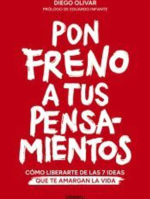 Pon freno a tus pensamientos