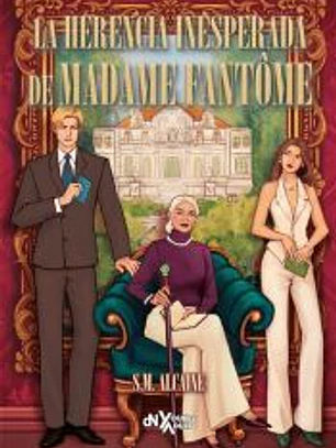 La herencia inesperada de Madame Fantôme