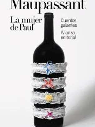 La mujer de Paul: Cuentos galantes