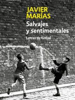 Salvajes y sentimentales