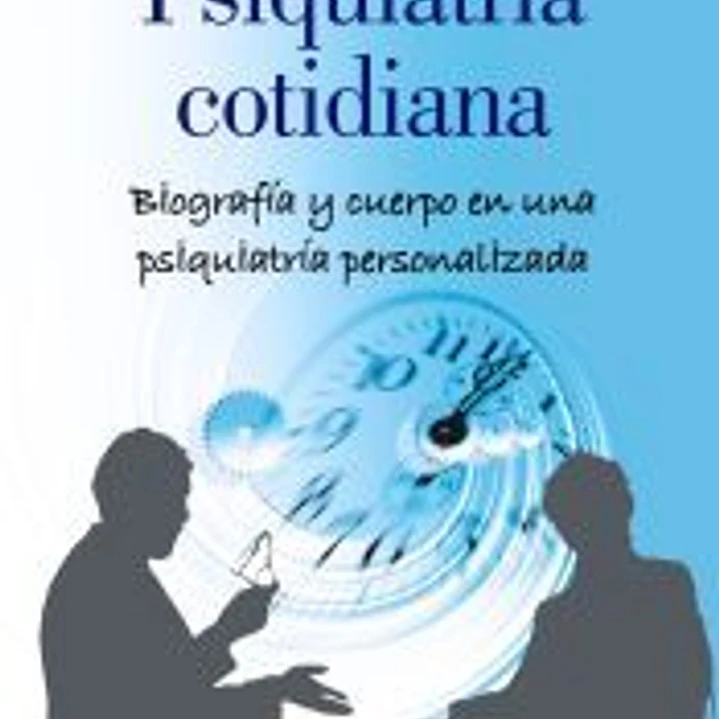 Psiquiatría cotidiana 1