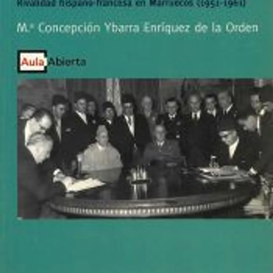 España y la descolonización del Magreb : rivalidad hispano-francesa en Marruecos (1951-1961) 1