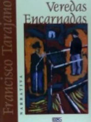 Veredas encarnadas Brisas y brumas