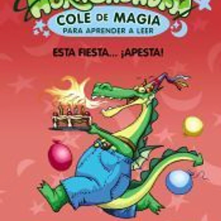 Abracadabra, Cole de Magia para aprender a leer, 1. Esta fiesta... ¡apesta! 1