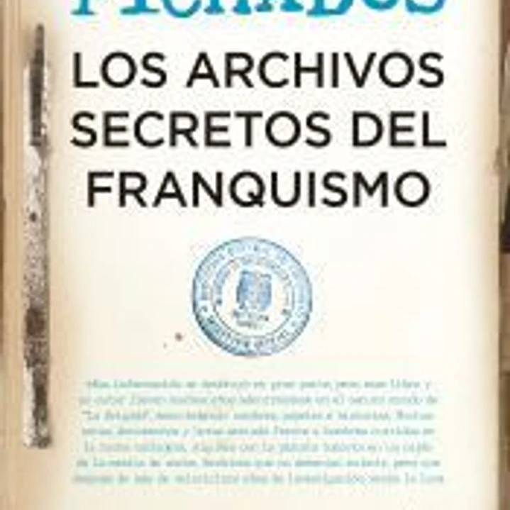 Fichados. Los archivos secretos del franquismo 1