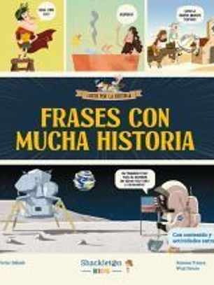 Frases con mucha historia