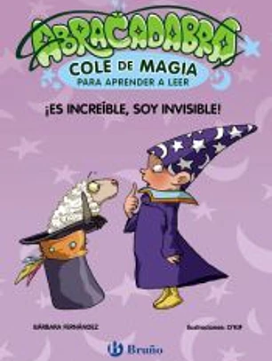 Abracadabra, Cole de Magia para aprender a leer, 4. ¡Es increíble, soy invisible!