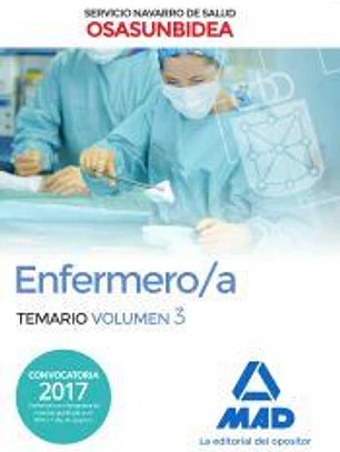 Enfermero/a del Servicio Navarro de Salud-Osasunbidea. Temario volumen 3