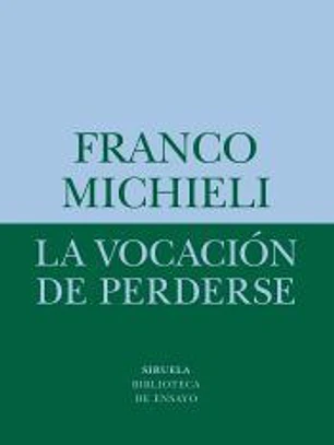La vocación de perderse