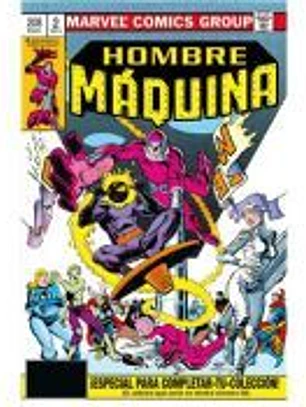 TPB HOMBRE MAQUINA 02 DE 02 (MARVEL LIMITED EDITION)