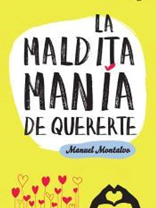 La maldita manía de quererte