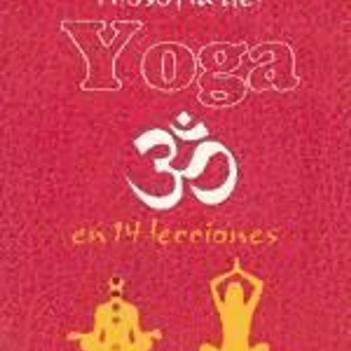 Filosofía del yoga en 14 lecciones 1