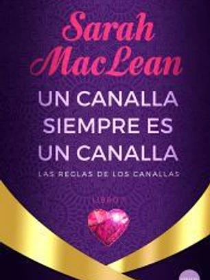 Un canalla siempre es un canalla