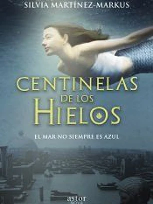 Centinelas de los hielos