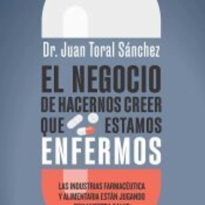 El negocio de hacernos creer que estamos enfermos 1