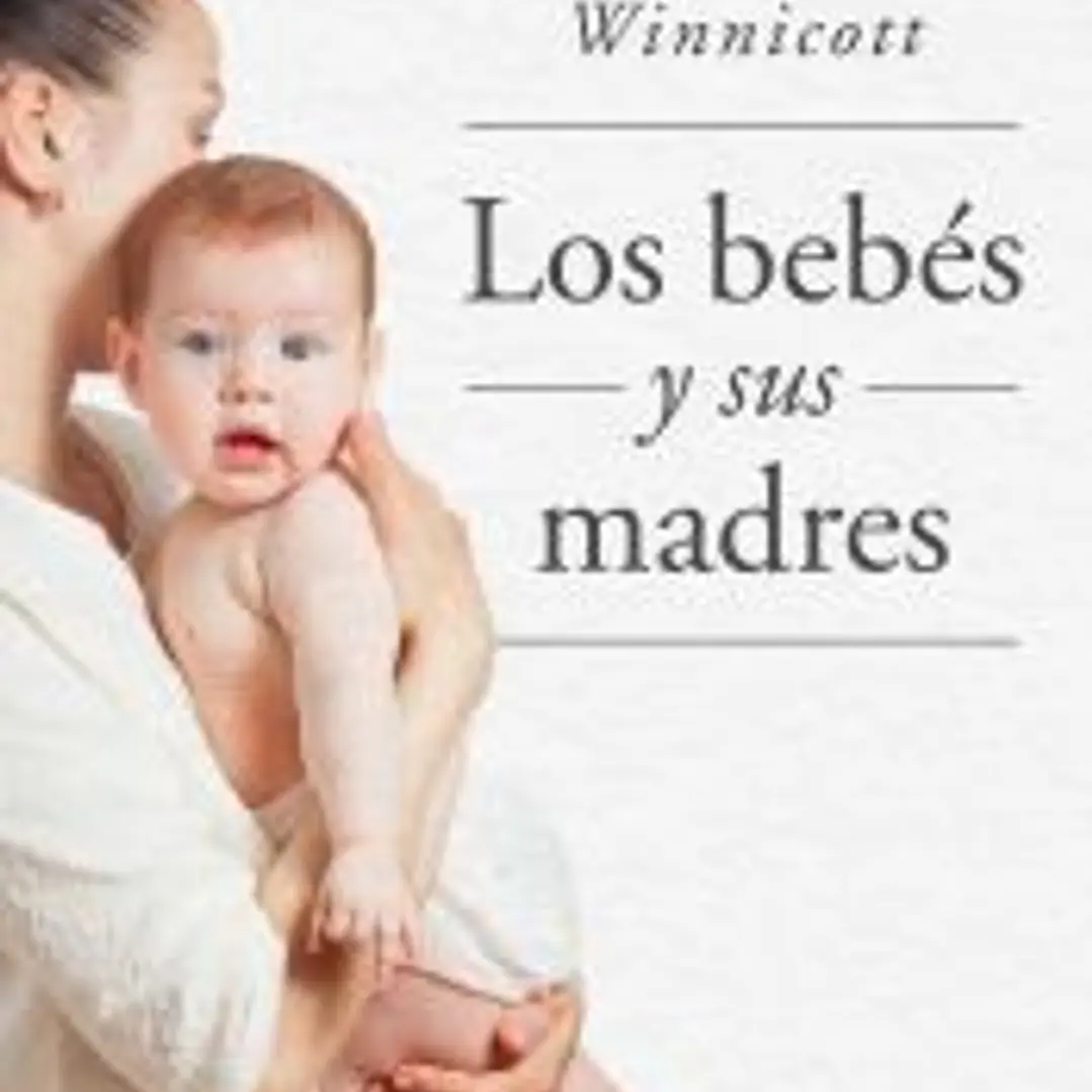Los bebés y sus madres 1