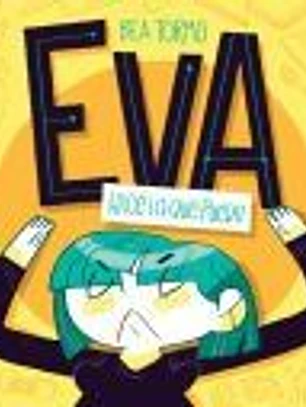 Eva hace lo que puede
