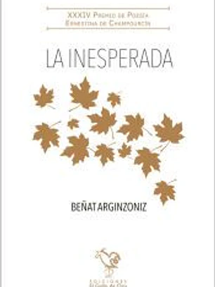 INESPERADA PREMIO POESIA ERNESTINA DE CHAMPOURCIN 2024,LA