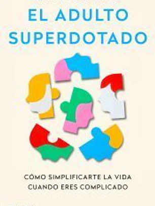 El adulto superdotado