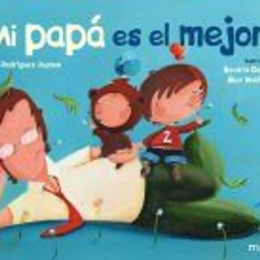 Mi papá es el mejor 1