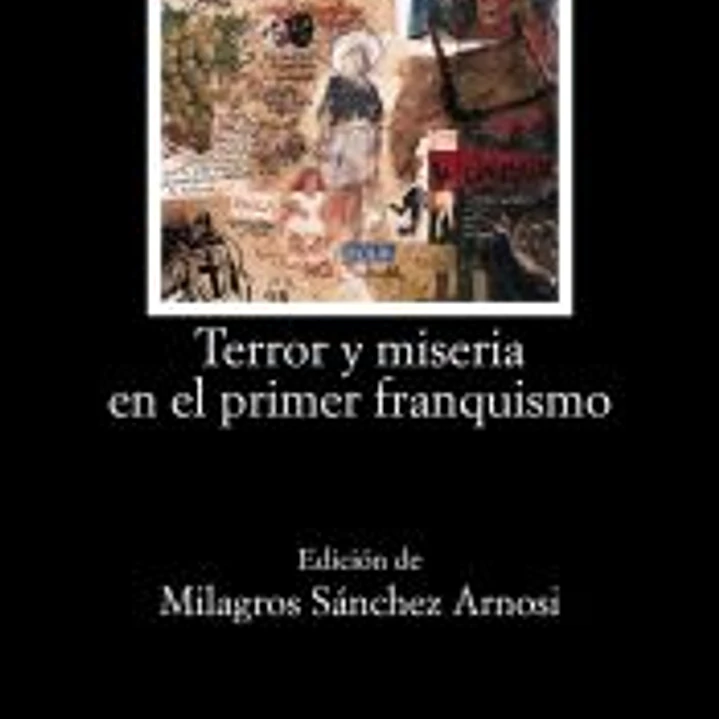 Terror y miseria en el primer franquismo 1